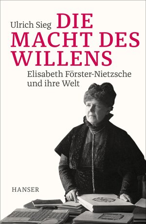 Buchcover Die Macht des Willens | Ulrich Sieg | EAN 9783446258471 | ISBN 3-446-25847-7 | ISBN 978-3-446-25847-1
