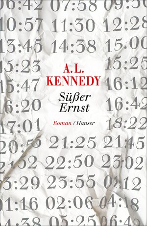 Buchcover Süßer Ernst | A. L. Kennedy | EAN 9783446260023 | ISBN 3-446-26002-1 | ISBN 978-3-446-26002-3
