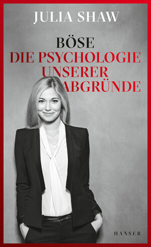 Buchcover Böse | Julia Shaw | EAN 9783446260290 | ISBN 3-446-26029-3 | ISBN 978-3-446-26029-0