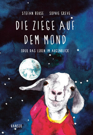 Buchcover Die Ziege auf dem Mond | Stefan Beuse | EAN 9783446260504 | ISBN 3-446-26050-1 | ISBN 978-3-446-26050-4