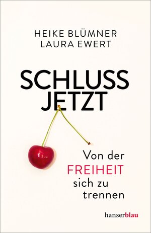 Buchcover Schluss jetzt | Heike Blümner | EAN 9783446261976 | ISBN 3-446-26197-4 | ISBN 978-3-446-26197-6