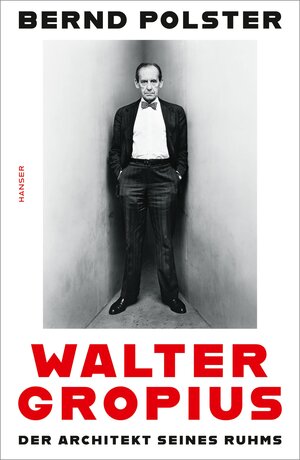 Buchcover Walter Gropius | Bernd Polster | EAN 9783446262638 | ISBN 3-446-26263-6 | ISBN 978-3-446-26263-8