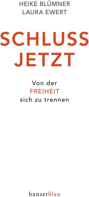 Buchcover Schluss jetzt | Heike Blümner | EAN 9783446263178 | ISBN 3-446-26317-9 | ISBN 978-3-446-26317-8