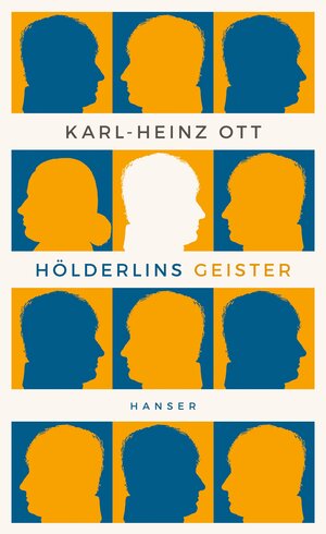 Buchcover Hölderlins Geister | Karl-Heinz Ott | EAN 9783446263765 | ISBN 3-446-26376-4 | ISBN 978-3-446-26376-5