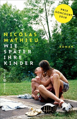 Buchcover Wie später ihre Kinder | Nicolas Mathieu | EAN 9783446264120 | ISBN 3-446-26412-4 | ISBN 978-3-446-26412-0