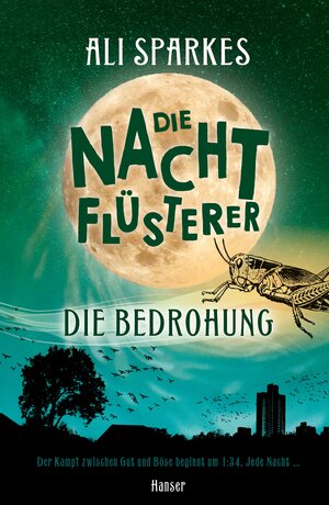 Buchcover Die Nachtflüsterer - Die Bedrohung | Ali Sparkes | EAN 9783446264434 | ISBN 3-446-26443-4 | ISBN 978-3-446-26443-4
