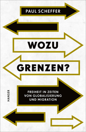 Buchcover Wozu Grenzen? | Paul Scheffer | EAN 9783446265028 | ISBN 3-446-26502-3 | ISBN 978-3-446-26502-8