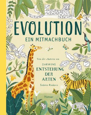 Buchcover Evolution - Ein Mitmachbuch | Sabina Radeva | EAN 9783446269835 | ISBN 3-446-26983-5 | ISBN 978-3-446-26983-5