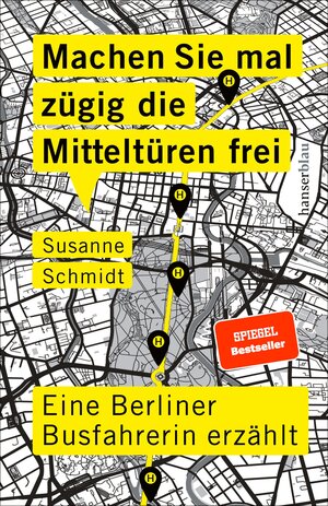 Buchcover Machen Sie mal zügig die Mitteltüren frei | Susanne Schmidt | EAN 9783446270244 | ISBN 3-446-27024-8 | ISBN 978-3-446-27024-4