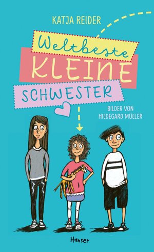 Buchcover Weltbeste kleine Schwester | Katja Reider | EAN 9783446272521 | ISBN 3-446-27252-6 | ISBN 978-3-446-27252-1