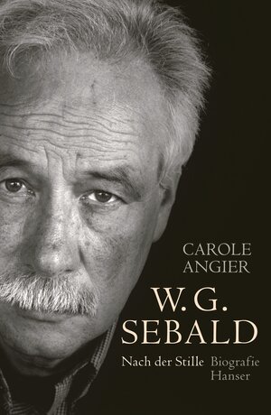 Buchcover W.G. Sebald | Carole Angier | EAN 9783446272620 | ISBN 3-446-27262-3 | ISBN 978-3-446-27262-0