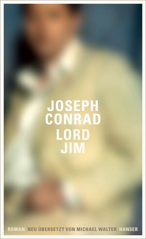 Buchcover Lord Jim | Joseph Conrad | EAN 9783446272651 | ISBN 3-446-27265-8 | ISBN 978-3-446-27265-1