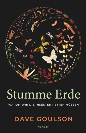 Buchcover Stumme Erde | Dave Goulson | EAN 9783446272675 | ISBN 3-446-27267-4 | ISBN 978-3-446-27267-5