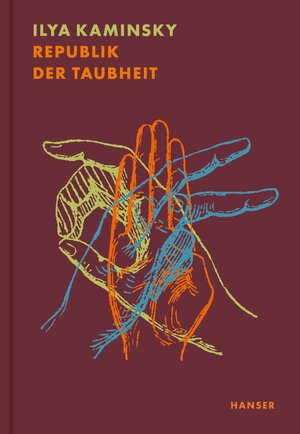 Buchcover Republik der Taubheit | Ilya Kaminsky | EAN 9783446272736 | ISBN 3-446-27273-9 | ISBN 978-3-446-27273-6