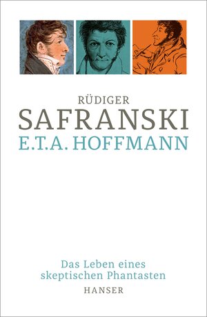 Buchcover E.T.A. Hoffmann | Rüdiger Safranski | EAN 9783446273153 | ISBN 3-446-27315-8 | ISBN 978-3-446-27315-3