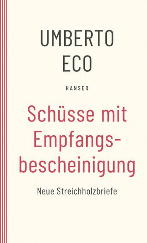 Buchcover Schüsse mit Empfangsbescheinigung | Umberto Eco | EAN 9783446274648 | ISBN 3-446-27464-2 | ISBN 978-3-446-27464-8