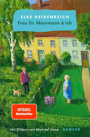 Buchcover Frau Dr. Moormann & ich | Elke Heidenreich | EAN 9783446275959 | ISBN 3-446-27595-9 | ISBN 978-3-446-27595-9