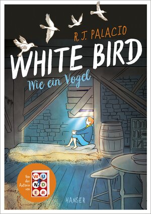 Buchcover White Bird - Wie ein Vogel (Graphic Novel) | R.J. Palacio | EAN 9783446276048 | ISBN 3-446-27604-1 | ISBN 978-3-446-27604-8