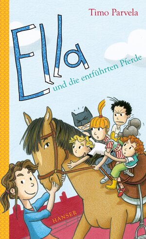 Buchcover Ella und die entführten Pferde | Timo Parvela | EAN 9783446277182 | ISBN 3-446-27718-8 | ISBN 978-3-446-27718-2