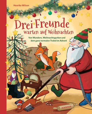 Buchcover Drei Freunde warten auf Weihnachten | Henrike Wilson | EAN 9783446277212 | ISBN 3-446-27721-8 | ISBN 978-3-446-27721-2