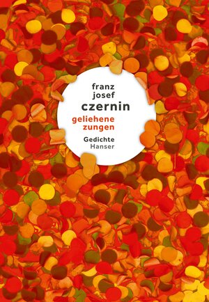 Buchcover geliehene zungen | Franz Josef Czernin | EAN 9783446277588 | ISBN 3-446-27758-7 | ISBN 978-3-446-27758-8
