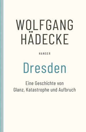 Buchcover Dresden | Wolfgang Hädecke | EAN 9783446279902 | ISBN 3-446-27990-3 | ISBN 978-3-446-27990-2