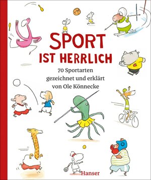 Buchcover Sport ist herrlich | Ole Könnecke | EAN 9783446280076 | ISBN 3-446-28007-3 | ISBN 978-3-446-28007-6