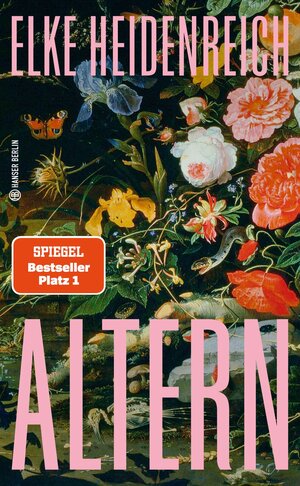Buchcover Altern | Elke Heidenreich | EAN 9783446280403 | ISBN 3-446-28040-5 | ISBN 978-3-446-28040-3