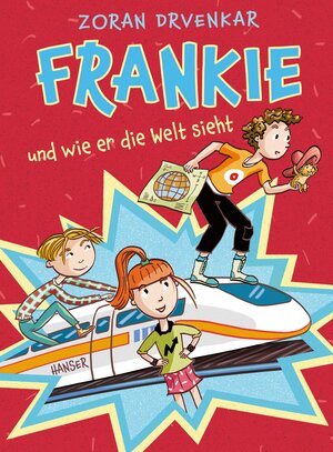 Buchcover Frankie und wie er die Welt sieht | Zoran Drvenkar | EAN 9783446280731 | ISBN 3-446-28073-1 | ISBN 978-3-446-28073-1