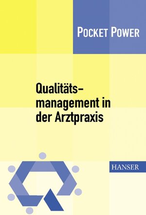 Qualitätsmanagement in der Arztpraxis