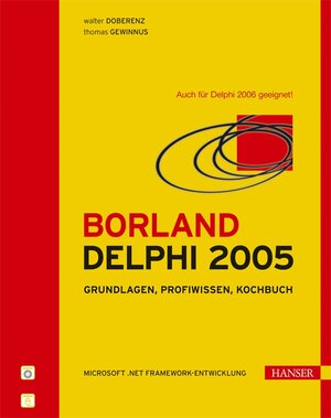 Borland Delphi 2005: Microsoft .NET Framework-Entwicklung