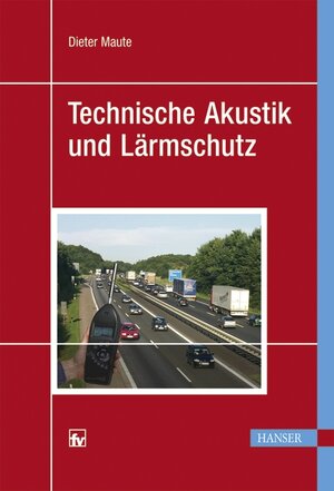 Technische Akustik und Lärmschutz