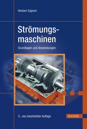 Strömungsmaschinen: Grundlagen und Anwendungen