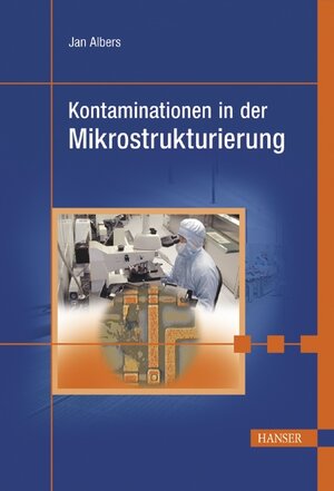 Kontaminationen in der Mikrostrukturierung