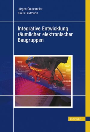 Integrative Entwicklung räumlicher elektronischer Baugruppen