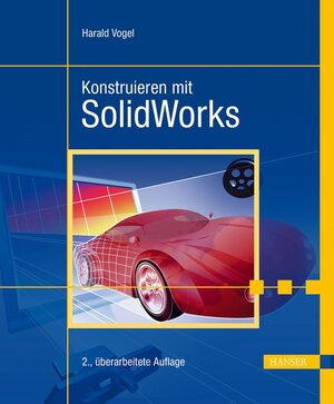 Konstruieren mit SolidWorks