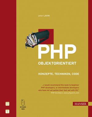 PHP objektorientiert: Konzepte, Techniken, Code