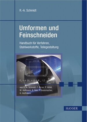 Buchcover Umformen und Feinschneiden | Rolf-A. Schmidt | EAN 9783446409644 | ISBN 3-446-40964-5 | ISBN 978-3-446-40964-4