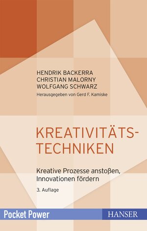 Buchcover Kreativitätstechniken | Hendrik Backerra | EAN 9783446412330 | ISBN 3-446-41233-6 | ISBN 978-3-446-41233-0
