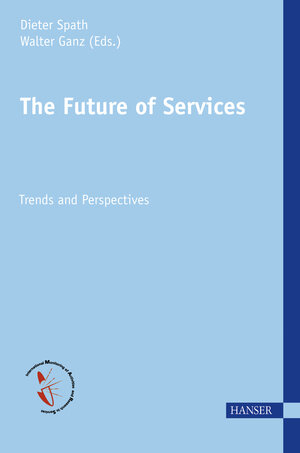 Buchcover The Future of Services  | EAN 9783446418806 | ISBN 3-446-41880-6 | ISBN 978-3-446-41880-6