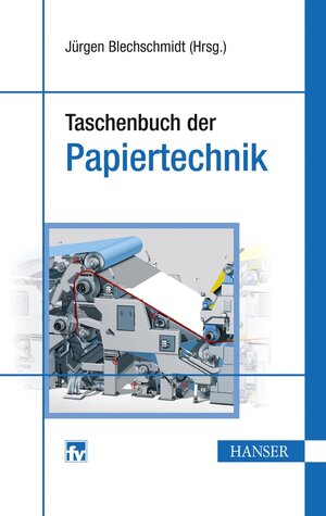 Buchcover Taschenbuch der Papiertechnik  | EAN 9783446419674 | ISBN 3-446-41967-5 | ISBN 978-3-446-41967-4