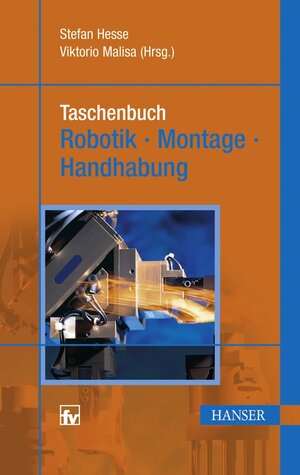 Buchcover Taschenbuch Robotik - Montage - Handhabung | Stefan Hesse | EAN 9783446419698 | ISBN 3-446-41969-1 | ISBN 978-3-446-41969-8