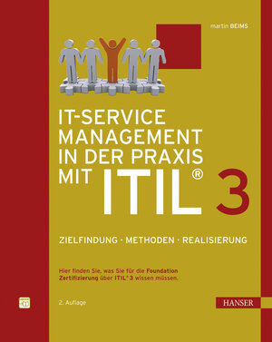 Buchcover IT-Service Management in der Praxis mit ITIL® 3 | Martin Beims | EAN 9783446421387 | ISBN 3-446-42138-6 | ISBN 978-3-446-42138-7