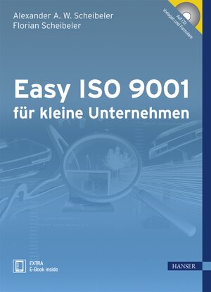 Buchcover Easy ISO 9001 für kleine Unternehmen | Alexander A.W. Scheibeler | EAN 9783446423398 | ISBN 3-446-42339-7 | ISBN 978-3-446-42339-8