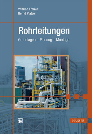 Buchcover Rohrleitungen | Wilfried Franke | EAN 9783446424500 | ISBN 3-446-42450-4 | ISBN 978-3-446-42450-0