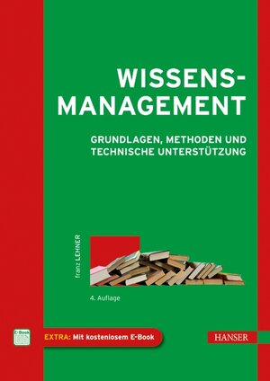 Buchcover Wissensmanagement | Franz Lehner | EAN 9783446425637 | ISBN 3-446-42563-2 | ISBN 978-3-446-42563-7