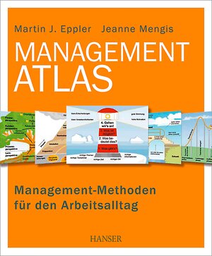Buchcover Management-Atlas | Martin J. Eppler | EAN 9783446428690 | ISBN 3-446-42869-0 | ISBN 978-3-446-42869-0