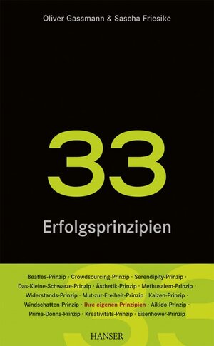 Buchcover 33 Erfolgsprinzipien der Innovation | Oliver Gassmann | EAN 9783446430426 | ISBN 3-446-43042-3 | ISBN 978-3-446-43042-6