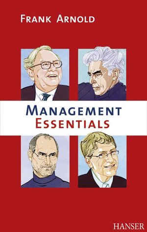 Buchcover Management-Essentials | Frank Arnold | EAN 9783446430525 | ISBN 3-446-43052-0 | ISBN 978-3-446-43052-5
