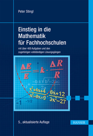 Buchcover Einstieg in die Mathematik für Fachhochschulen | Peter Stingl | EAN 9783446435384 | ISBN 3-446-43538-7 | ISBN 978-3-446-43538-4